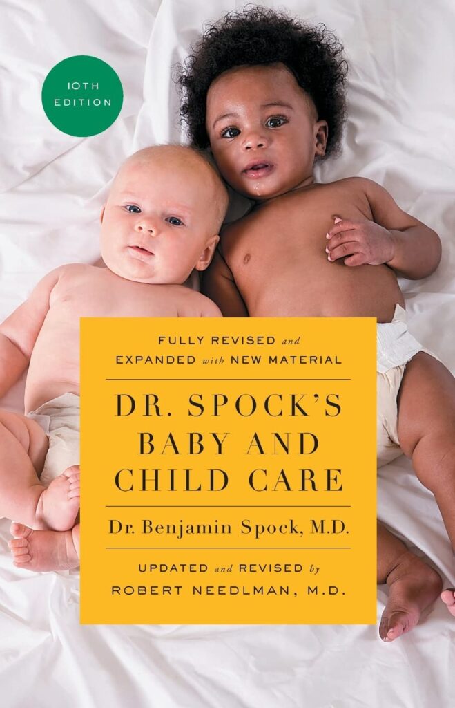 Dr. Spock’s Baby and Child Care